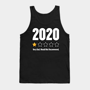 2020 One Star 2020 Very Bad Would Not Recomd Tank Top